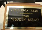 #543/667: 2010, S = Track, , Champion Team  Viqueen Relays (girls) , High School