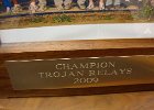 #557/695: 2009, S = Track, , Champion  Trojan Relays (boys), High School